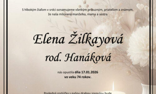 Elena Žilkayová rod. Hanáková